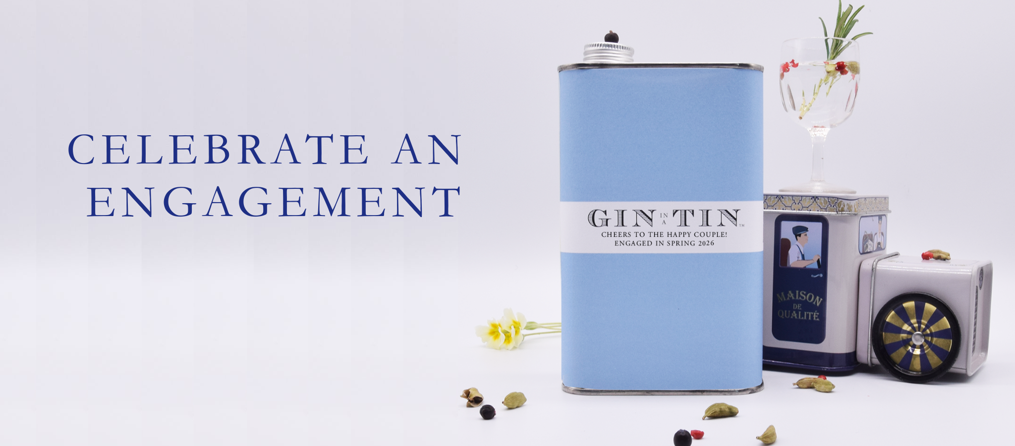 Engagement banner including a personalised blue tin 
